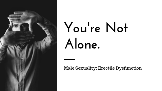 Erectile Dysfunction Sex Therapy Can Help Love Heal Grow Therapy