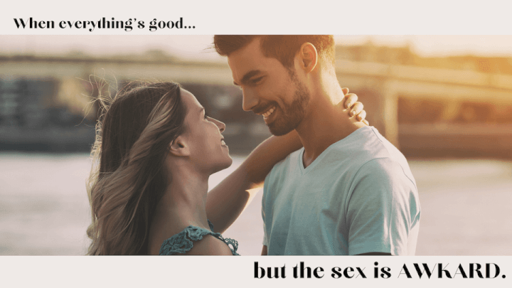 awkward sex Sex is Awkward