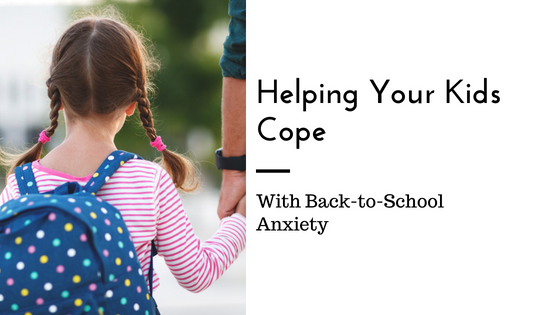 Helping Your Kids Cope with Back-to-School Anxiety - Love Heal Grow ...