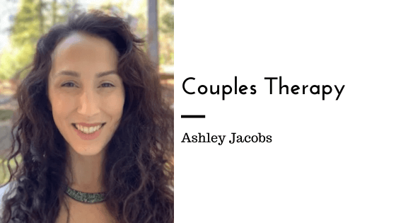 Couples Therapy, Ashley Jacobs - Love Heal Grow | Therapy Center in ...